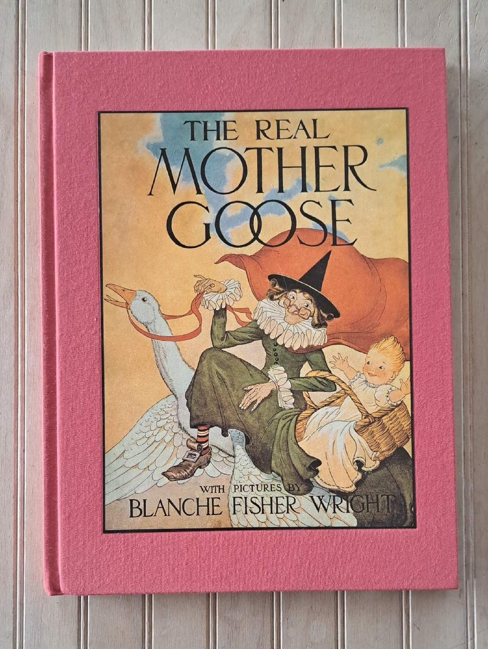 The Real Mother Goose Blanche Fisher Wright Illustrated Childrens Poetry Classic